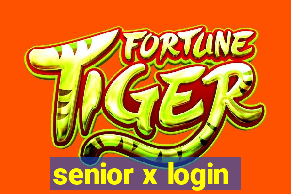 senior x login